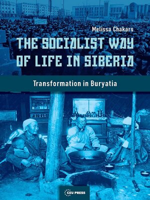 cover image of The Socialist Way of Life in Siberia